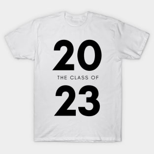 Class Of 2023. Simple Typography Black 2023 Class Of/ Graduation Design. T-Shirt